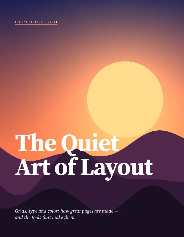 Magazine cover for The Spring Issue with a dusk landscape and the serif headline The Quiet Art of Layout